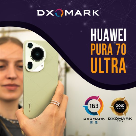 迄今为止拍照最好<em>手机</em>！华为Pura70 Ultra DXOMARK得分出炉