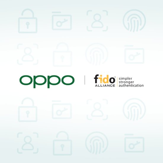 OPPO加入FIDO联盟，助力“无密码”时代到来